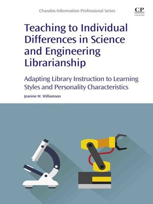 cover image of Teaching to Individual Differences in Science and Engineering Librarianship